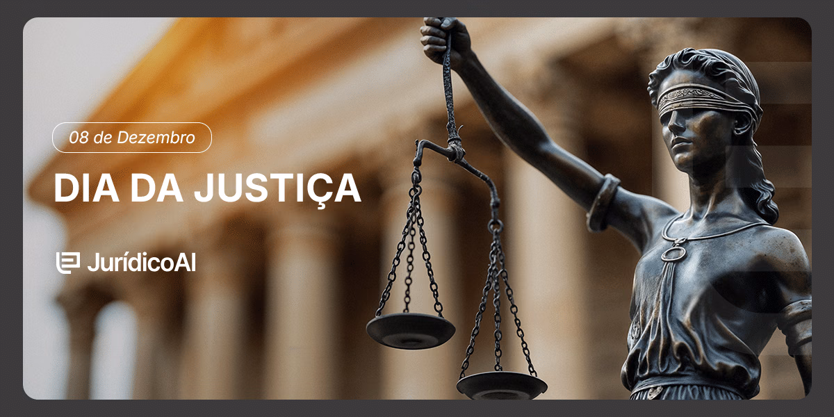 Dia da Justiça: 10 mensagens comemorativas para compartilhar