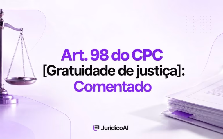 Art. 98 do CPC [Gratuidade de justiça]_ Comentado