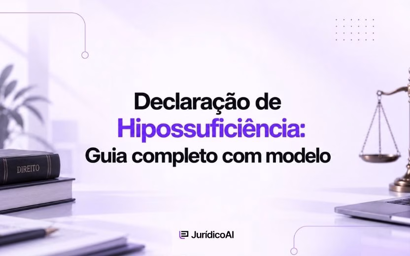Declaração de Hipossuficiência: Guia completo com modelo