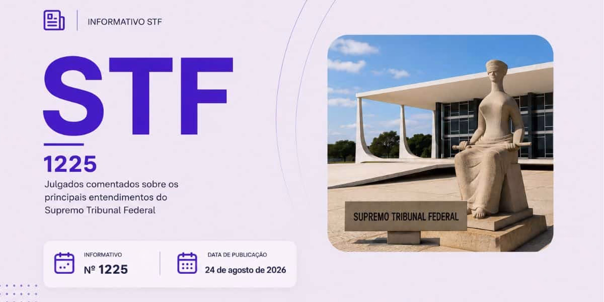 Informativo 1225/2026 STF