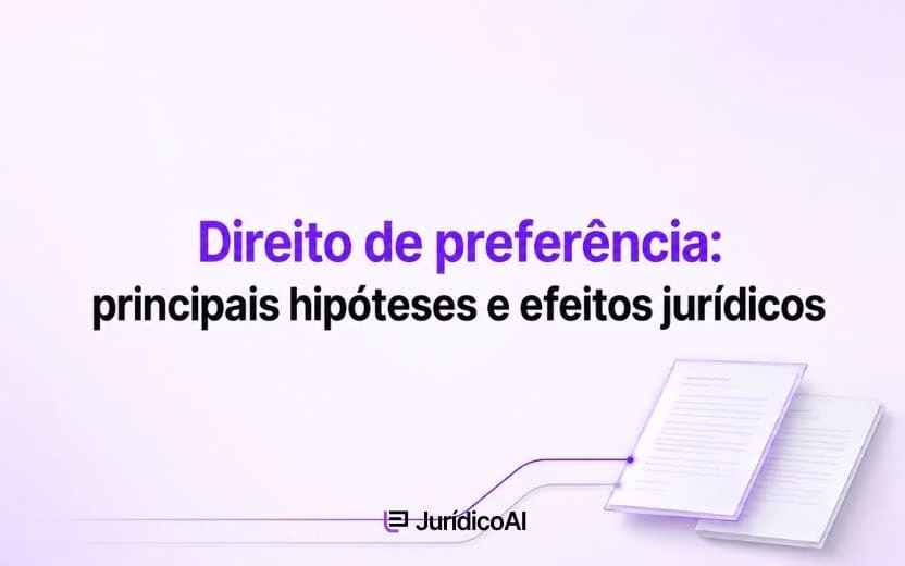 Direito de preferência: principais hipóteses e efeitos jurídicos