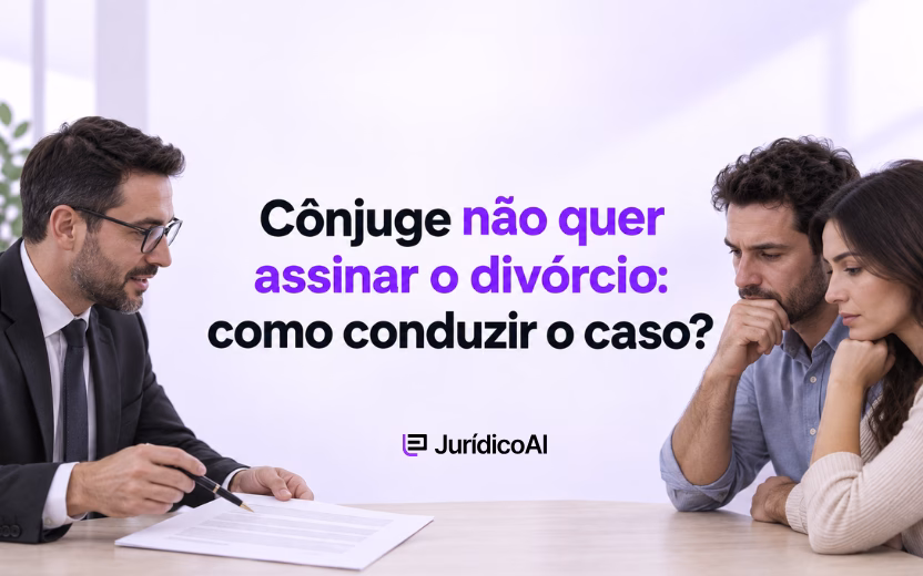 Cônjuge não quer assinar o divórcio: Como conduzir o caso.