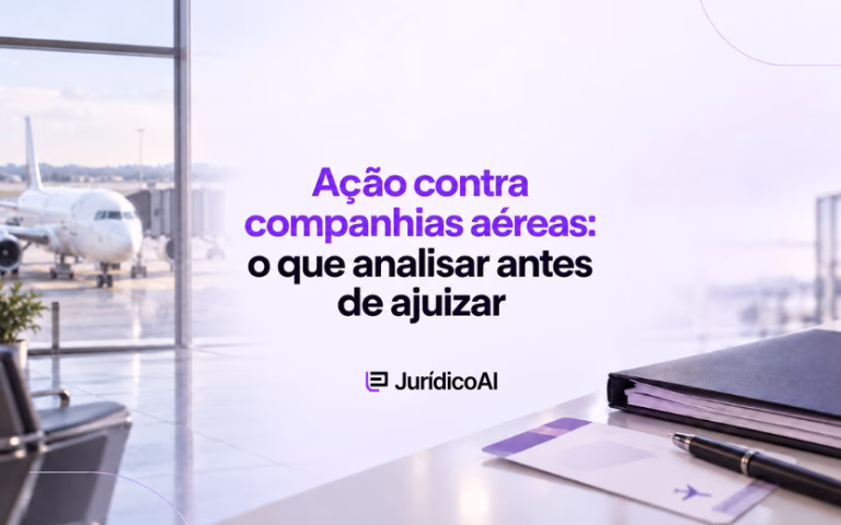 Ação contra companhias aéreas: o que analisar antes de ajuizar