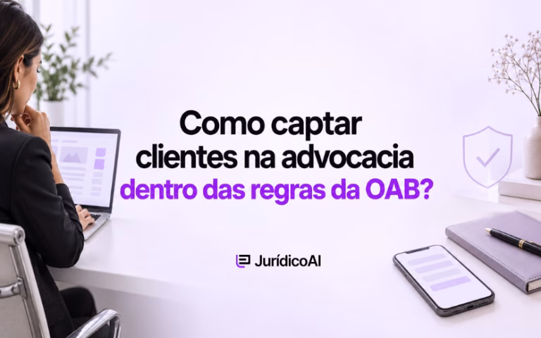 Como captar clientes na advocacia dentro das regras da OAB
