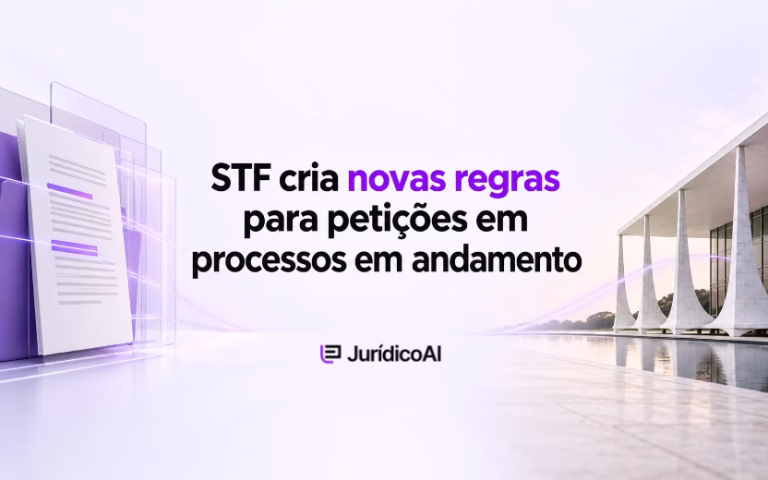 STF cria novas regras para petições em processos em andamento